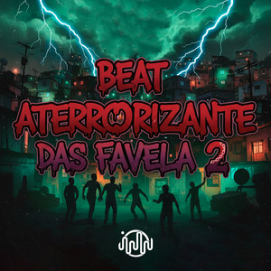 BEAT ATERRORIZANTE DAS FAVELA 2 (Explicit)