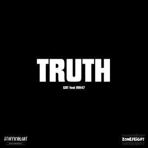 TRUTH (feat. Mk47) [Explicit]