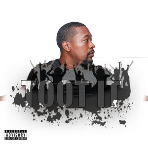 Toot It (Explicit)