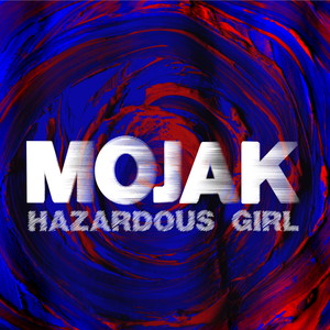 Hazardous Girl