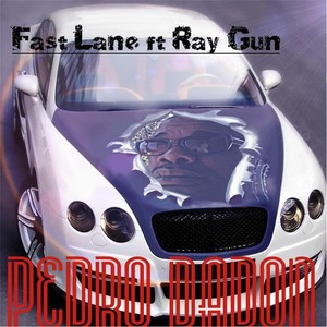 Fast Lane (feat. Ray Gun)