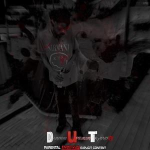 D:U:T(Dangerous Upcoming TrapstA) [Explicit]