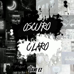 Oscuro Claro (Explicit)