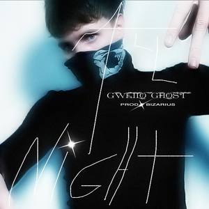 All Night (Explicit)