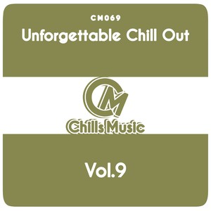 Unforgettable Chill Out, Vol. 9