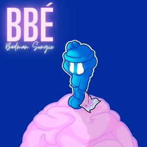 BBÉ (Explicit)