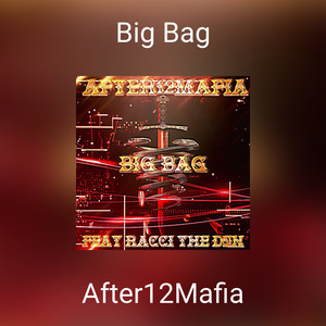 Big Bag (Original) [Explicit]