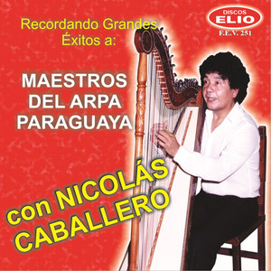 Recordando a Grandes Maestros del Arpa Paraguaya