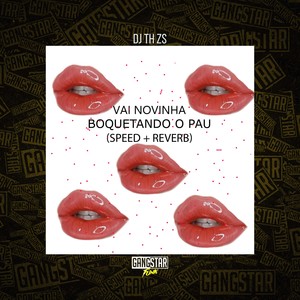 Vai Novinha Boquetando o Pau (Speed + Reverb) [Explicit]