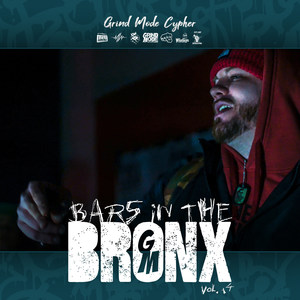 Grind Mode Cypher Bars in the Bronx, Vol. 14 (Explicit)