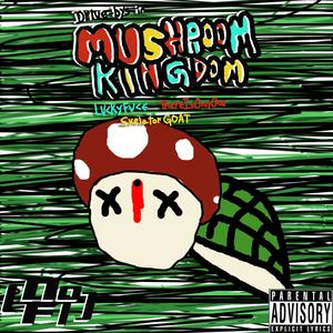 Drive-Bys in Mushroom Kingdom (feat. ThereIsOnlyOne, Skelator GOAT & Brix) (Explicit)
