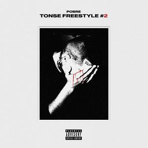 Tonse Freestyle #2 (Explicit)
