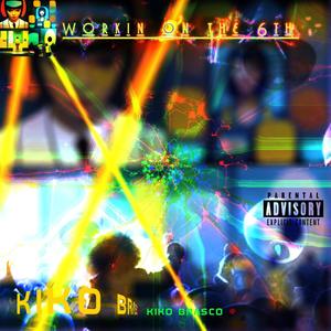 Workin On The 6th (1x2x) (Explicit)