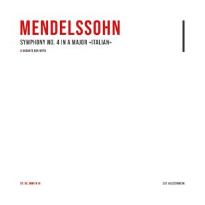 Symphony No. 4 in A Major 'Italian', Op. 90, MWV N 16 - 2. Andante con moto