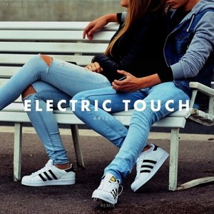 Electric Touch (S.o.u.n.D Remix)