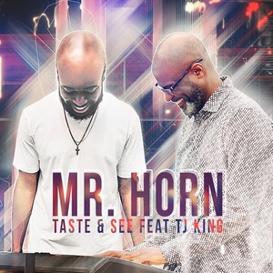 Taste and See[feat. T.J. King] (Radio Edit)