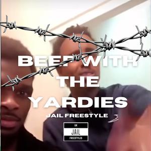 Beef with the yardies (Explicit)
