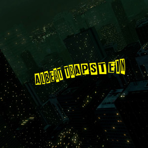 Albert Trapstein (Explicit)