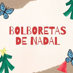 Bolboretas De Nadal