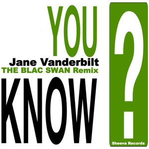 You Know (THE BLAC SWAN Remix)