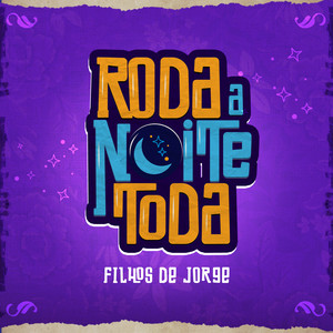 Roda a Noite Toda