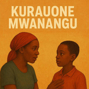Kurauone Mwanangu