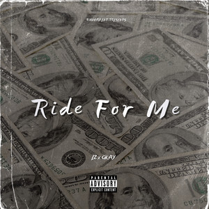 Ride for Me (Explicit)