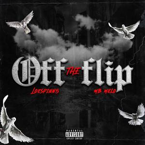 Off The Flip (Explicit)