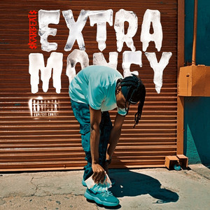 Extra Money (Explicit)