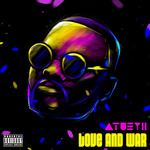 Love & War (Explicit)