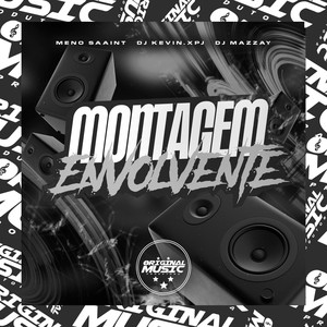 MONTAGEM ENVOLVENTE (Explicit)