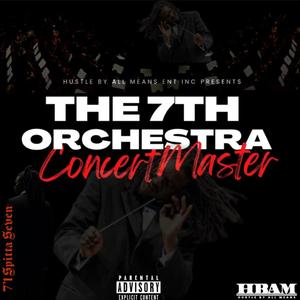 The 7th Orchestra: Concert Master (Explicit)