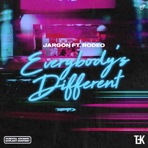 Everybody's Different (Explicit)