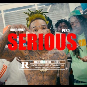 Serious (feat. Thaoriginalpeso) [Explicit]