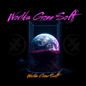 Worlds Gone Soft
