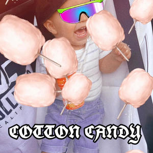 COTTON CANDY (feat. JOKESLOVESLIFE) (Explicit)