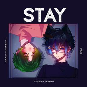 STAY (Spanish Version)