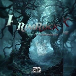 RimRock (Explicit)