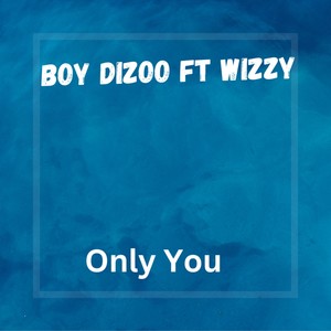 Only You