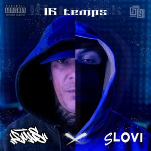 16 temps (feat. Slovi, Mani & Melodikal Beatz) (Explicit)