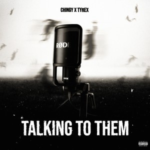 Talking to Them (Explicit)