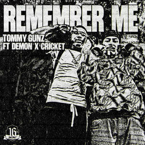 Remember me (feat. Demon 16th & Cricket|Explicit)