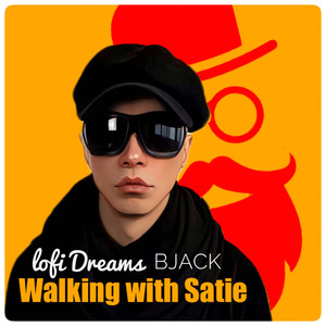 Walking With Satie LoFi Dreams