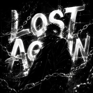 LOST AGAIN (Ultra Slowed)