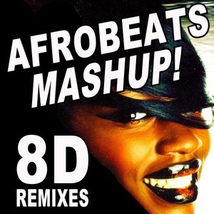 8D AUDIO AFROBEATS Mashup! (Amapiano to AfroHouse & AFROBEATS) [Explicit]