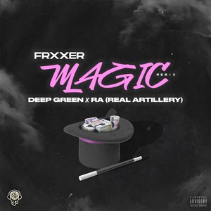 Magic (Remix|Explicit)