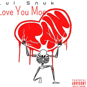 Love you moe (Explicit)
