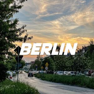 Berlin (feat. Ezral) [Explicit]