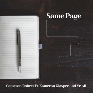 Same Page (feat. Kameron Glasper & Ye Ali)