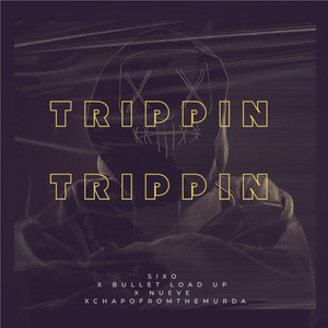 Trippin Trippin (Explicit)